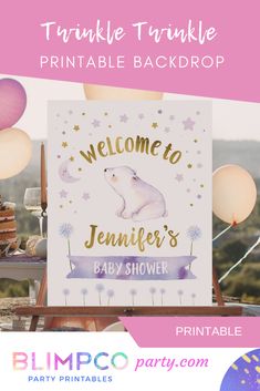 a welcome baby shower sign with balloons in the background and text that reads twinkle twinkle printable