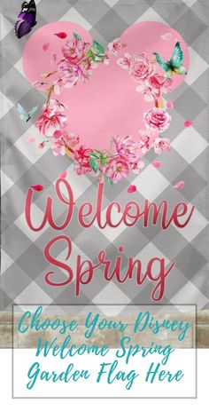 a welcome sign with flowers and butterflies in the shape of a heart on a checkered background