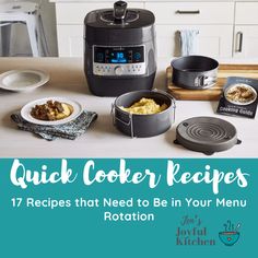 a cookbook with the title quick cooker recipes 17 recipes that need to be in your menu