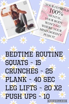 a poster with the words bedtime routine squats - 15 crunches, 25 planks - 40 sec leg lifts - 20x2 push ups