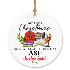 a christmas ornament that says, my first christmas as a college student at asu