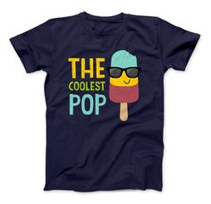 The Coolest Pop T-Shirt, Dad Gift, Father's Day, Cool Pop Shirt. Makes a great Father's Day Gift for The Coolest Pop! Features - Retail fit - 100% Soft cotton - Light fabric (4.2 oz) - Tear away label - Runs true to size ------------------------------------------------ **Apparel Care Instructions: Printed apparel can be machine-washed cold, inside-out on a gentle cycle with a mild detergent and like colors. Use non-chlorine bleach only when necessary. You shouldn't use any fabric softeners or dr Pop Pop Shirts, Cool Pops, Mothers Day Decor, Pop T, Custom Made Shoes, Great Father, Mens T Shirts, Custom Clothes, Fathers Day Gifts