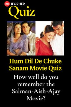 the poster for hum dil de chuke sanam movie quiz, which features an image of