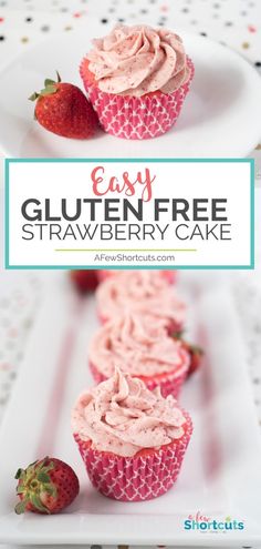 strawberry cupcakes on a white plate with the title easy gluten free strawberry cake