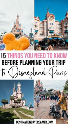 disneyland park with the words, 15 things you need to know before planning your trip to disneyland