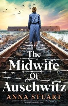 Find many great new & used options and get the best deals for Midwife of Auschwitz : Inspired by a Heartbreaking True Story, an Emotional and Gripping World War 2 Historical Novel by Anna Stuart (2022, Trade Paperback) at the best online prices at eBay! Free shipping for many products! Historical Fiction Books, Black Tattoo, Historical Novels, Iron Gates, Page Turner, Best Books To Read, Historical Fiction, True Story, Fiction Books