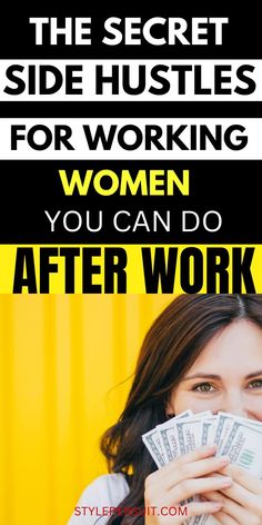 the secret side hustles for working women you can do after work