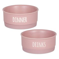 two pink bowls with the words dinner and drinks printed on them