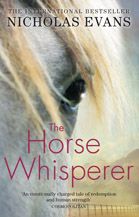 the horse whisperer an extraordinaryly charged tale of reemption and human strength