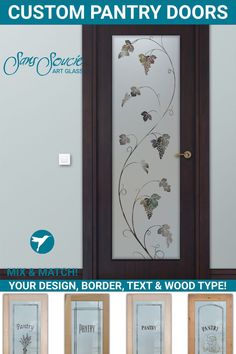 an advertisement for custom pantry doors with the words, your design, border, text and wood type