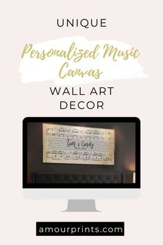 a computer screen with the words unique personalized music canvas wall art decor above it