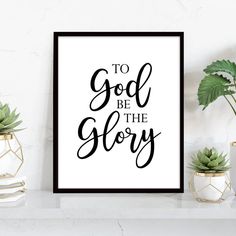 a black and white poster with the words to god be the glory in cursive font