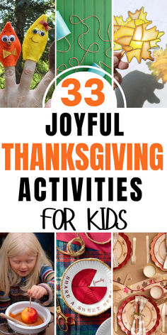 the words 33 joyful thanksgiving activities for kids