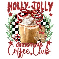 holly - tolly christmas coffee club logo with gingerbread hot chocolate and whipped cream