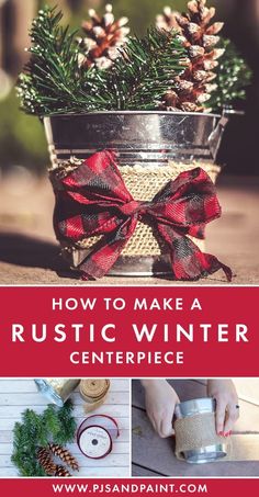 how to make a rustic winter centerpiece with pine cones and red ribbon on it