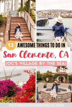 san clemente, ca is one of the most beautiful places in california