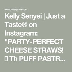 the text reads, kelly sevyi just a taste on instagram party - perfect cheese straws