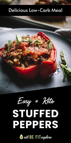 Graphic with the subtitle "Delicious Low-Carb Meal," the photo of the recipe and the title "Easy + Keto Stuffed Peppers." Keto Stuffed Peppers, Carb Dinner, Kitchen Time, Low Carb Meals Easy, Low Carb Dinner, Low Carb Yum, Family Friendly Meals