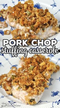 pork chop stuffing casserole on a blue and white plate with text overlay