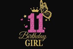 the number 11 birthday girl with a butterfly on it