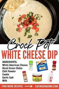 an advertisement for white cheese dip with the words crock pot and ingredients on it