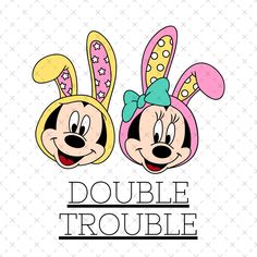 two mickey and minnie mouse heads with the words double trouble