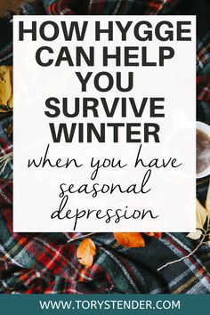 How To Survive Winter, How To Enjoy Winter, Winter Hygge Ideas, Winter Hygge Decor, Hygge 2023, Seasonal Blues, Hygge Lighting, Hygge Lifestyle Inspiration, Hygge Fall