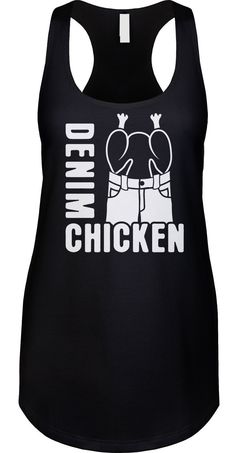 👖🐔 We prefer to print this design on Next Level's LADIES Ideal Racerback Tank Top line which is 60% combed ringspun cotton/40% polyester (yes, that is the good soft stuff, not the cheap scratchy kind), but if those are not available from our supplier for the size and color you'd like we will use a comparable brand as a replacement to get you your item as soon as possible with the same quality and feel you've come to expect from Next Level. The design is printed and shipped in the USA. If you a Pop Culture Shirts, Chicken Lady, Funny Tank Tops, Novelty Clothing, Top Funny, Racerback Tank Top, Sizing Chart, Womens Tank, Racerback Tank