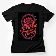 Gothic Rose T-Shirt, No Rose Without a Thorn Motif, Black and Red, Floral Graphic Tee, Unisex Fashion Female T-Shirt Custom graphic T-Shirt.Customize your color Maternity Graphic Tees, Moon Graphic Tee, Mens Tees Fashion, Gothic Rose, Animal Graphic Tee, Smart Casual Wear, Rose Shirts, Rose T Shirt, Cat Graphic Tee