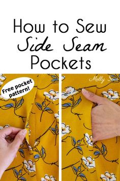 how to sew side seam pockets on a yellow floral dress with text overlay that reads, how to sew side seam pockets