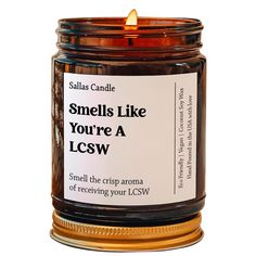 a candle that says smells like you're a lsgw on the label