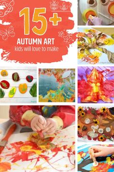 autumn arts and crafts for kids with the title overlay that reads 15 + autumn art kids will love to make