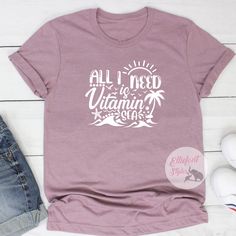 All I Need Is Vitamin Sea Shirt Popular Tshirt Designs, Be Kind Shirts, Kindness Is Contagious, I Need Vitamin Sea, Pitbull Shirts, Pitbull Rescue, Pitbull Mom, Vitamin Sea, Kindness Shirts