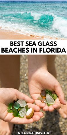 two hands holding sea glass on the beach with text overlay that reads best sea glass beaches in florida