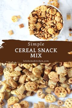 a bowl full of cereal snack mix with the title overlay reading simple cereal snack mix