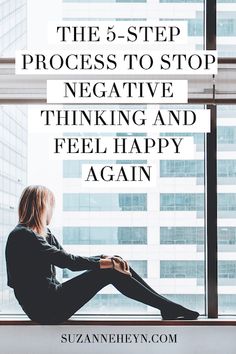 5 steps to stop negative thinking and feel happy again - Suzanne Heyn Lost Soulmate, Finding Purpose In Life, Uplifting Thoughts, Purpose In Life, Happy Again, Finding Purpose, Inner Voice, Feel Happy, Spiritual Connection