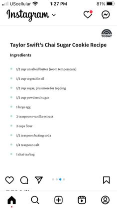 the instagram app for taylor swift's chai sugar cookie recipe is shown