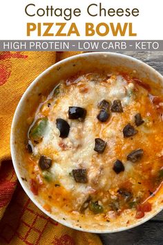 a close up of a bowl of food with text overlay that reads cottage cheese pizza bowl high protein low carb keto