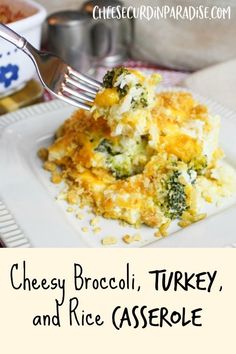 broccoli, turkey and rice casserole on a plate with a fork