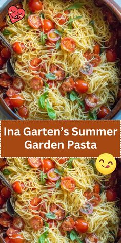 an image of spaghetti with tomatoes and basil in a pan on the stove top, text overlay reads ina garden's summer garden pasta