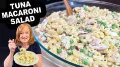 a woman holding a plate with macaroni salad in it and the words tuna macaroni salad above her