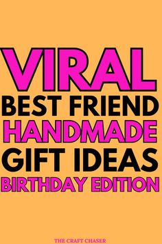 a birthday card with the words virtual best friend, handmade gift ideas and an orange background