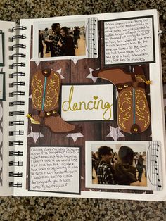 an open scrapbook with pictures and words on the pages that read,'dancing '