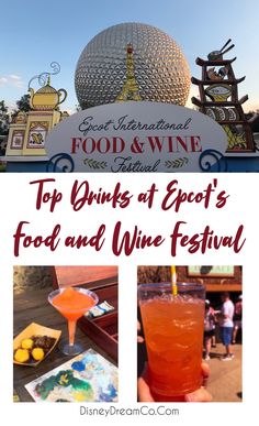 the epcot's food and wine festival with text overlay that reads top drinks at epcot's food and wine festival