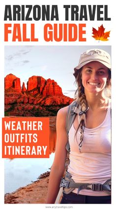 a woman standing in front of a mountain with the words arizona travel fall guide on it