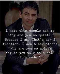 a man in a suit sitting on the ground with a quote about people ask me why are you so quiet?