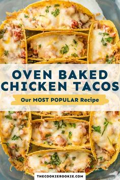 oven baked chicken tacos with the title overlay reads oven baked chicken tacos our most popular recipe