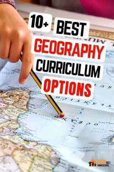 a person is writing on a map with the words 10 best geography curriculum options