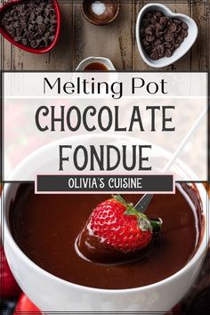 melting pot chocolate fondue recipe with strawberries and chocolate chips on the side in bowls