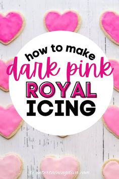 How To Make Dark Pink Royal Icing | Valentine Day Food